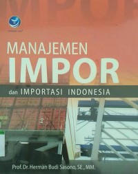 Manajemen impor dan importasi indonesia