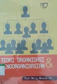 teori organisasi dan pengorganisasian