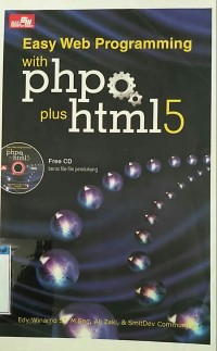 EASY WEB PROGRAMMING WITH PHP PLUS HTML 5