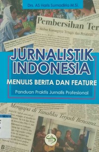 Jurnalistik indonesia menulis berita dan feature