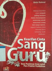 KEARIFAN SANG GURU