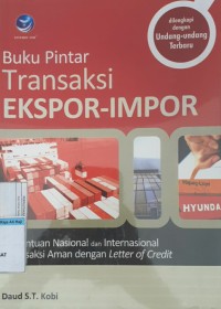 Buku Pintar Transaksi Ekspor-Impor