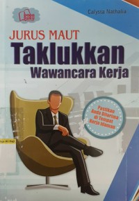 Jurus maut taklukkan wawancara kerja