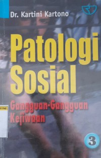 Patologi sosial gangguan-ganguan kejiwaan