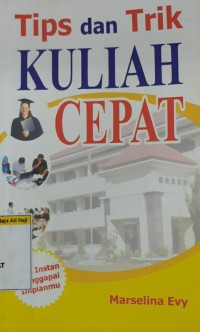 Tips dan trik kuliah cepat