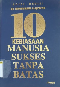 10 Kebiasaan manusia sukses tanpa batas