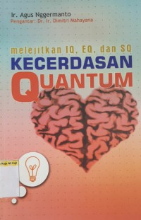 Melejit iq, eq, dan sq kecerdasan quantum