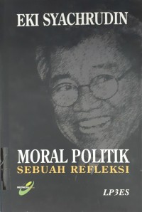 Moral Politik sebuah refleksi