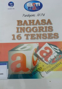 BAHASA INGGRIS 16 TENSES