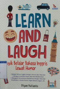 LEARN AND LAUGH; ASYIK BELAJAR BAHASA INGGRIS LEWAT HUMOR