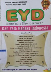 EYD EJAAN YANG DI SEMPURNAKAN DAN TATA BAHASA INDONESIA