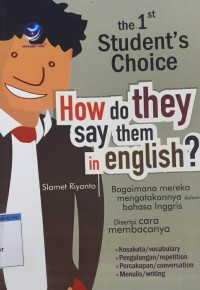 BAGAIMANA MEREKA MENGATAKANNYA DALAM BAHASA INGGRIS