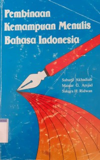 Pembinaan kemampuan menulis bahasa Indonesia