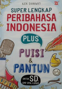 Super lengkap peribahasa Indonesia plus puisi & pantun