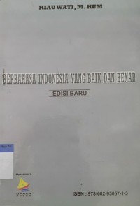 BERBAHASA INDONESIA YANG BAIK DAN BENAR