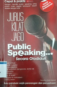 Jurus kilat jago public speaking secara otodidak
