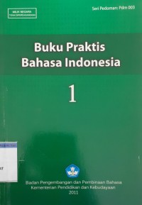 Buku Praktis Bahasa Indonesia 1