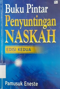 Buku pintar penyuntingan naskah edisi kedua