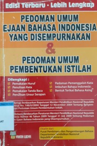 Pedoman umum ejaan bahasa indonesia yang di sempurnakan dan pembentukan istilah