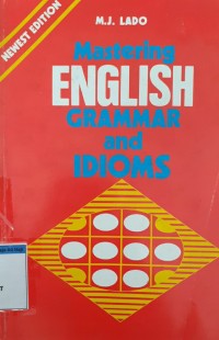 Mastering english grammar and idioms