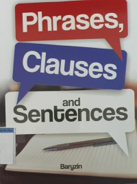 Phrases, clauses and sentencess