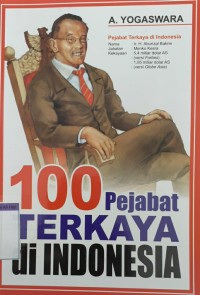 100 Pejabat Terkaya di Indonesia