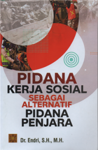 Pidana kerja sosial sebagai alternatif pidana penjara