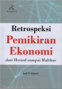 Retrospeksi Pemikiran Ekonomi dari Hesiod Sampai Malthus