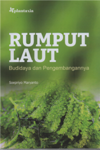 Rumput Laut : Budidaya dan Pengembangannya