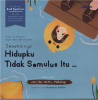 Sebenarnya hidupku tidak semulus itu