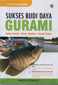 Sukses budi daya gurami kolam tanah, kolam tembok dan kolam terpal