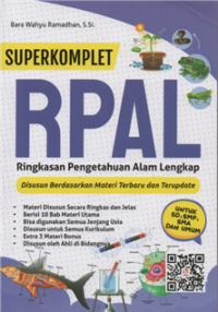 Superkomplet RPAL ringkasan pengetahuan alam lengkap untuk SD, SMP, SMA dan umum