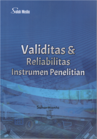 Validitas & reliabilitas instrumen penelitian