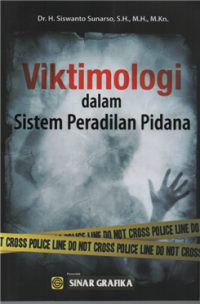 Viktimologi dalam sistem peradilan pidana