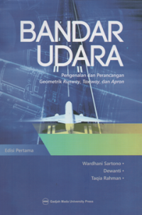 Image of Bandar udara pengenalan dan perancangan geometrik runway, taxiway, dan apron