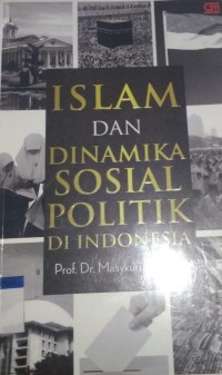Image of Islam dan dinamika sosial politik di Indonesia