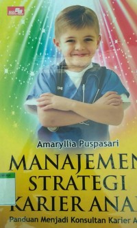 Image of MANAJEMEN STRATEGI KARIER ANAK