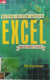 Image of FITUR-FITUR ASYIK EXCEL WAJIB ANDA KUASAI