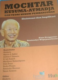 Image of Mochtar Kusuma-Atmadja dan Teori Hukum Pembangunan