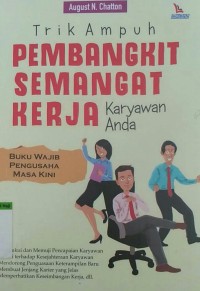 Image of Trik Ampuh Pembangkit Semangat Kerja