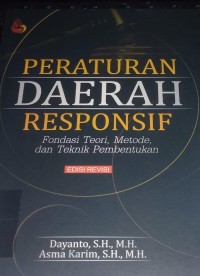 Image of Peraturan Daerah Responsif : Fondasi Teori, Metode, dan Teknik Pembentukan