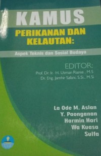 Image of Kamus Perikanan Dan Kelautan : Aspek Teknis dan Sosial Budaya