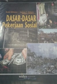 Image of Dasar-Dasar Pekerjaan Sosial : Pengantar Profesi Pekerjaan Sosial
