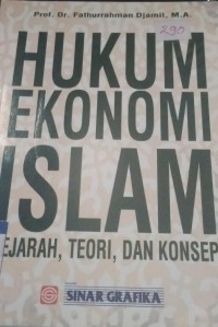 Image of Hukum Ekonomi Islam: Sejarah, Teori, dan Konsep