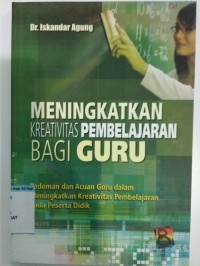 Image of Meningkatkan kreativitas pembelajaran bagi guru