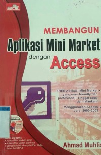 Image of Membangun aplikasi mini market dengan access