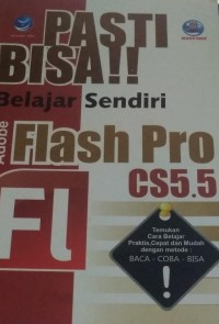 Image of Pasti Bisa!! Belajar Sendiri Adobe Flash Pro CS5.5