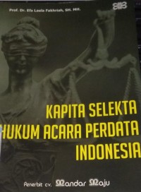 Image of Kapita Selekta Hukum Acara Perdata Indonesia