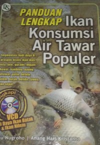Image of PANDUAN LENGKAP IKAN KONSUMSI AIR TAWAR POPULER