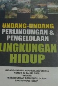 Image of Undang-Undang Perlindungan & Pengelolaan Lingkungan Hidup